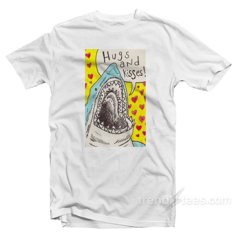 Shark Hugs and Kisses T-Shirt