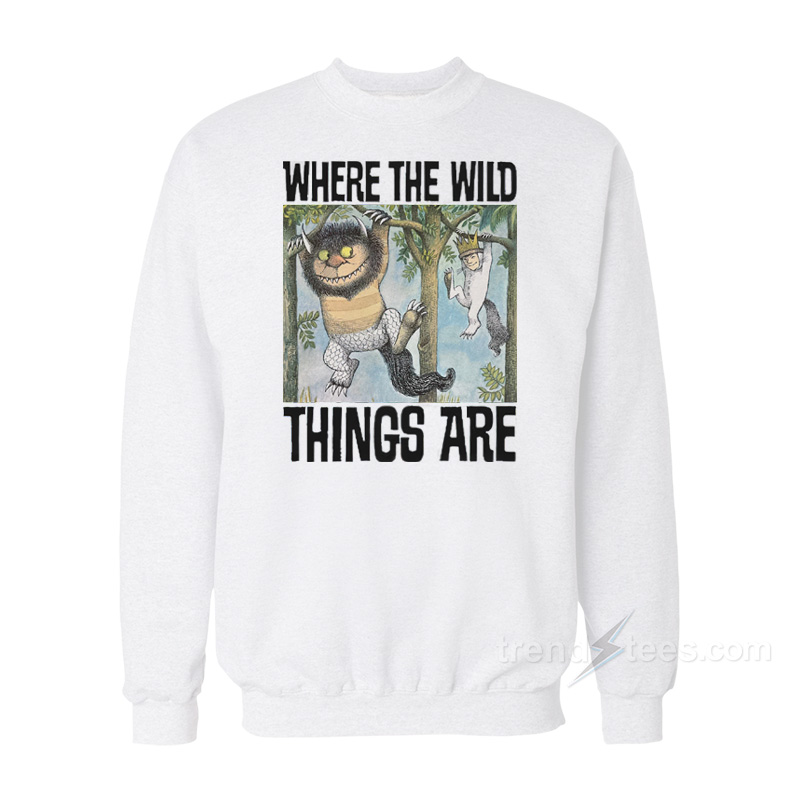 Where The Wild Things Are – Hanging From Tree Limbs Sweatshirt