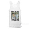 Where The Wild Things Are – Hanging From Tree Limbs Tank Top