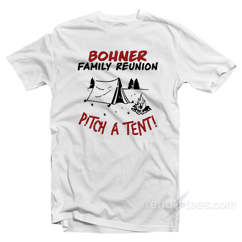 Bohner Family Reunion T-Shirt