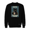 Coffee Because Murder Is Wrong Sweatshirt