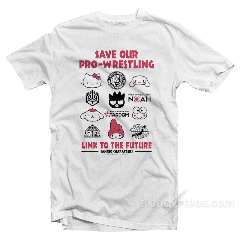 Hello Kitty Save Our Pro Wrestling T-Shirt