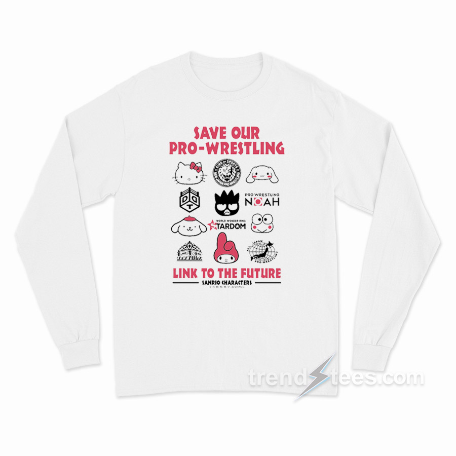 Hello Kitty Save Our Pro Wrestling Long Sleeve Shirt