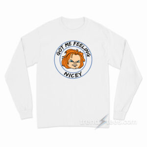 Jon Gruden Got Me Feeling Nicey Long Sleeve Shirt