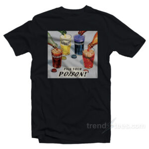 Pick Your Poison Self Doubt Anxiety Loneliness Overthinking T-Shirt