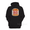 Put The Fries In The Bag Hamburger Hoodie