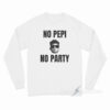 Ricardo Pepi No Pepi No Party Long Sleeve Shirt