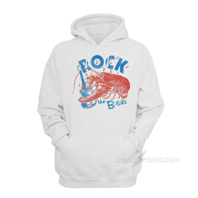 The B52s Band Rock Lobster Hoodie