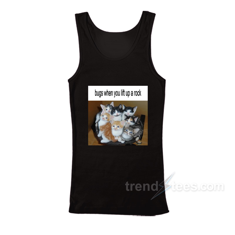 Bugs When You Lift Up A Rock Tank Top