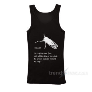 Cicada Sick Of His Own Face Tank Top