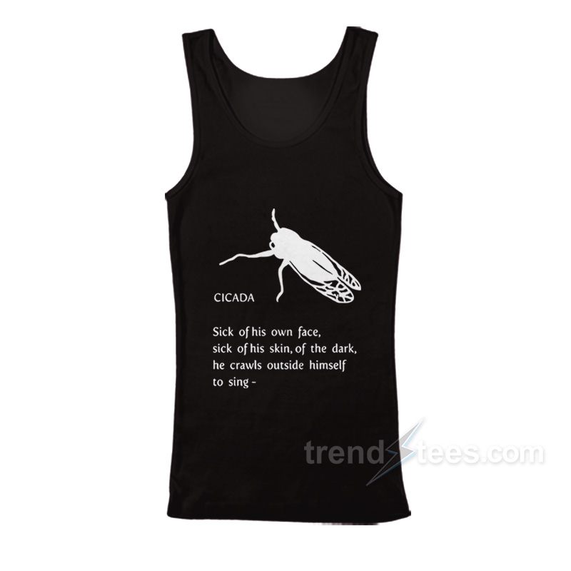 Cicada Sick Of His Own Face Tank Top