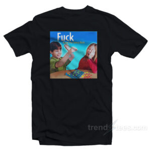 Fuck Karen You Clumsy Bitch T-Shirt
