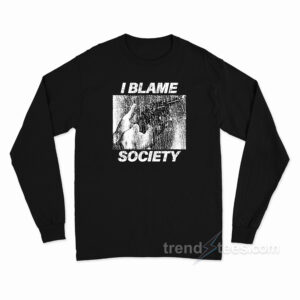 I Blame Society 90s Vintage Long Sleeve Shirt