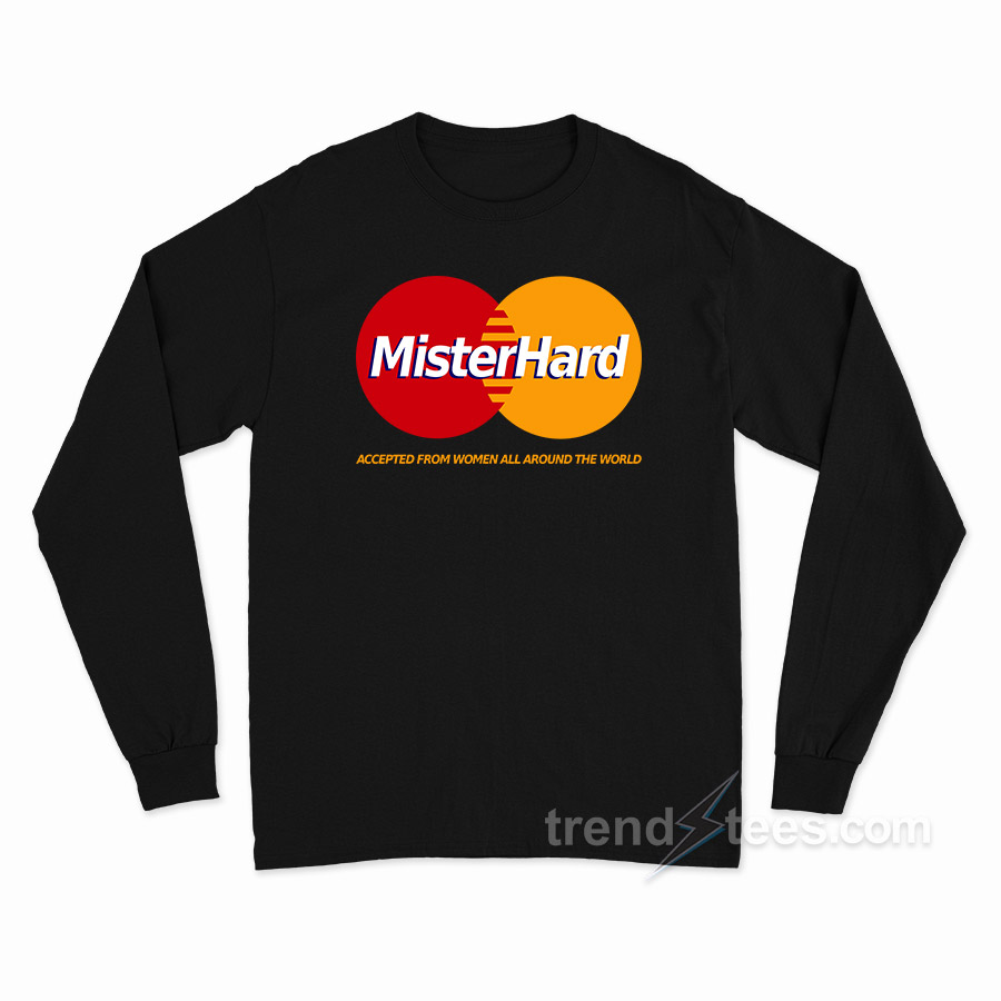 Mister Hard MasterCard Long Sleeve Shirt