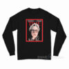 Rosie O'donnell Herpes Of The Year Time Long Sleeve Shirt