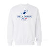 Silly Goose Vodka Sweatshirt