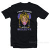 Britney Spears I Must Confess I Still Believe Buffalo Bills T-Shirt
