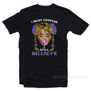 Britney Spears I Must Confess I Still Believe Buffalo Bills T-Shirt