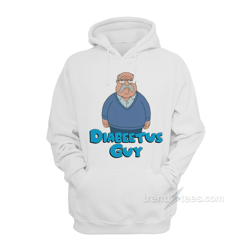 Diabeetus Guy Family Guy Wilford Brimley Hoodie