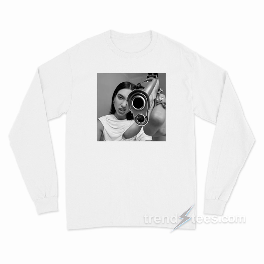 Dua Lipa With Gun Long Sleeve Shirt