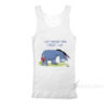Eeyore I can't Remember When I Wasn't Tired Tank Top