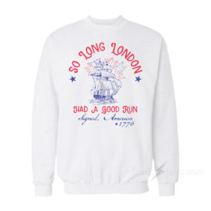 So Long London Sweatshirt