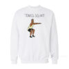 Travis Squatt Sweatshirt