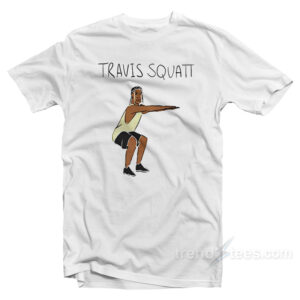 Travis Squatt T-Shirt