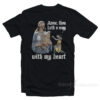 Anne Thou Hath A Way With My Heart T-Shirt