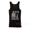 Anne Thou Hath A Way With My Heart Tank Top