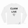 Claim Live Long Sleeve Shirt