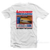 Costco Lockheed Martin We Bring The Boom T-Shirt