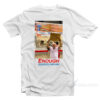 Enough Is Enough Keep Hot Dogs $1.50 T-Shirt