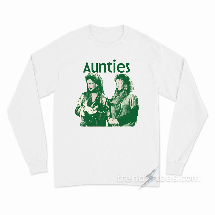 Famous Witches Aunties Long Sleeve Shirt