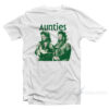 Famous Witches Aunties T-Shirt
