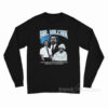 Mr. Milchik The Music Dance Experience Is Officially Canceled Long Sleeve Shirt