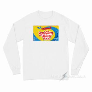 Saddam Hiding Place Spot Gummies Long Sleeve Shirt
