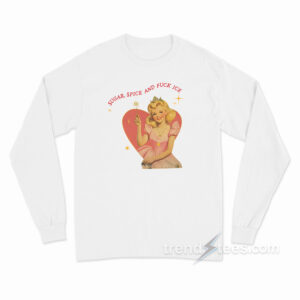 Sugar Spice And Fuck ICE Liberal Protest Long Sleeve Shirt