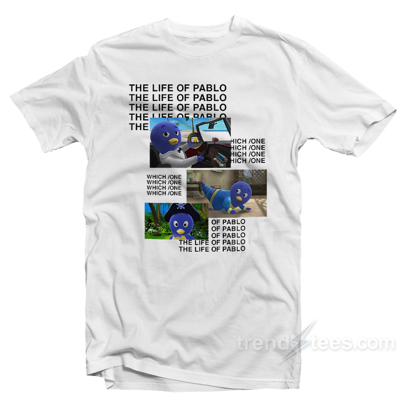 The Life Of Pablo The Backyardigans T-Shirt