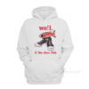 Well If The Shoe Fish Hoodie