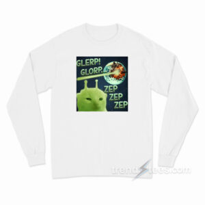 Glerp Glorp Funny Alien Cat Long Sleeve Shirt