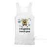 SpongeBob I'm Gonna Touch You Tank Top