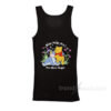 The Bear Hugs Are The Best Hugs Pooh Tank Top