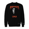 Gaga Mayhem Sweatshirt