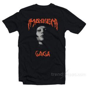 Gaga Mayhem T-Shirt