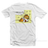 I Got Too Silly Meme T-Shirt