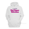 I Love Fat Emo Bitches Hoodie