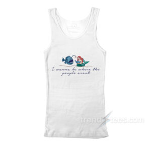 I Wanna Go Where The People Aren't Script Tank Top