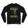 Kekius Maximus Gladiator Long Sleeve Shirt