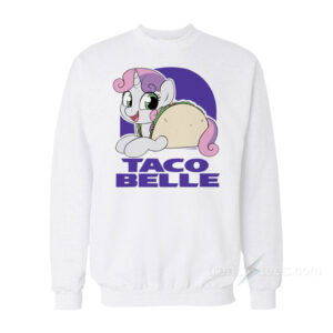 Taco Belle Sweatshirt
